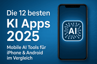 Die 12 besten KI Apps 2025 – Mobile AI Tools für iPhone & Android im Vergleich