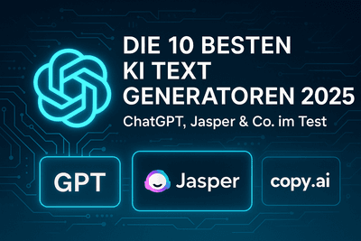 Die 10 besten KI Text Generatoren 2025 – ChatGPT, Jasper & Co. im Test